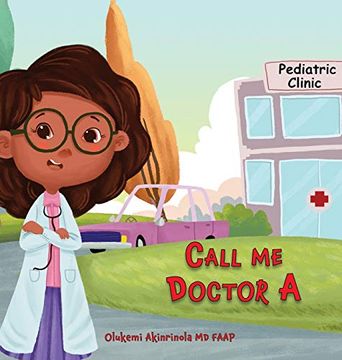 portada Call me Doctor a: Time for my Checkup at the Pediatrician'S Office (en Inglés)