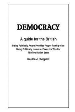 portada Democracy: A Guide for participation for the British (in English)