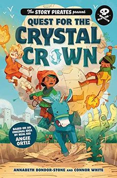 portada The Story Pirates Present: Quest for the Crystal Crown 