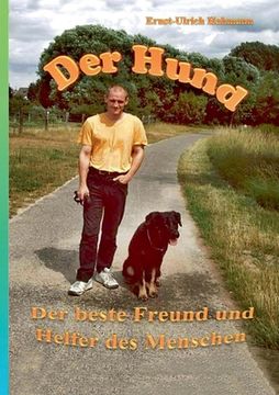 portada Der Hund: Der beste Freund und helfer des Menschen (en Alemán)