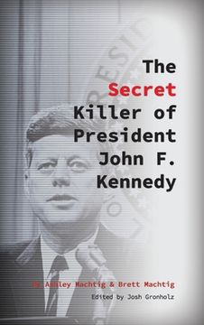portada The Secret Killer of President John F. Kennedy (en Inglés)