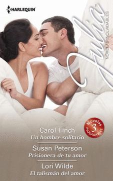 portada Un Hombre Solitario; Prisionera de tu Amor; El Talismán del Amor (in Spanish)