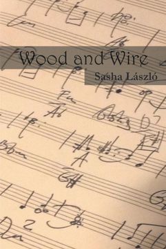 portada Wood and Wire (en Inglés)