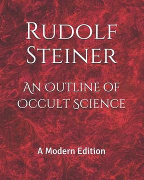 portada An Outline of Occult Science: A Modern Edition (en Inglés)
