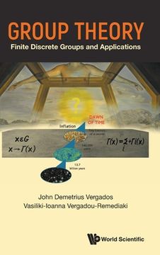 portada Group Theory: Finite Discrete Groups and Applications (in English)