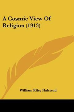 portada a cosmic view of religion (1913) (in English)