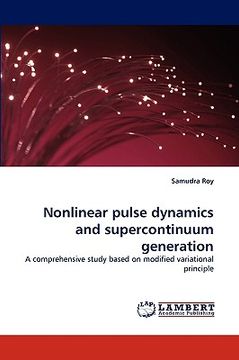 portada nonlinear pulse dynamics and supercontinuum generation (en Inglés)