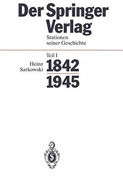 portada Der Springer-Verlag: Stationen Seiner Geschichte Teil I: 1842–1945