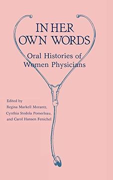 portada In her own Words: Oral Histories of Women Physicians (en Inglés)