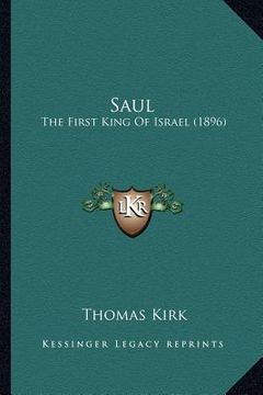 portada saul: the first king of israel (1896) (en Inglés)