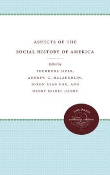 portada Aspects of the Social History of America (in English)