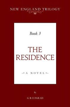 portada New England Trilogy Book 3 the Residence (en Inglés)
