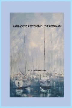portada Marriage to a Psychopath - The Aftermath (in English)