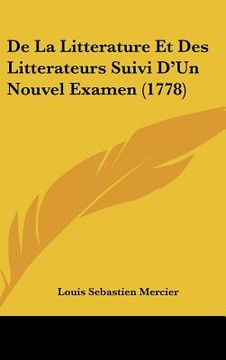 portada de la litterature et des litterateurs suivi d'un nouvel examen (1778) (in English)