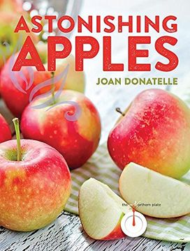 portada Astonishing Apples (The Northern Plate) (en Inglés)