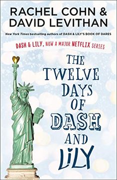 portada The Twelve Days of Dash and Lily: The Sequel to the Unmissable and Feel-Good Romance of 2020 – Dash & Lily'S Book of Dares, now an Original Netflix Series! (en Inglés)