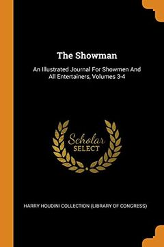 portada The Showman: An Illustrated Journal for Showmen and all Entertainers, Volumes 3-4 