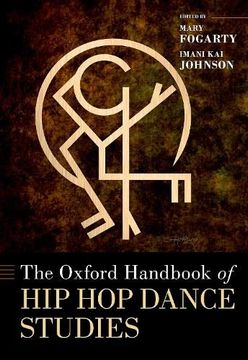portada The Oxford Handbook of hip hop Dance Studies (Oxford Handbooks) (en Inglés)