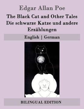 portada The Black Cat and Other Tales / Die schwarze Katze und andere Erzählungen: English - German (en Alemán)