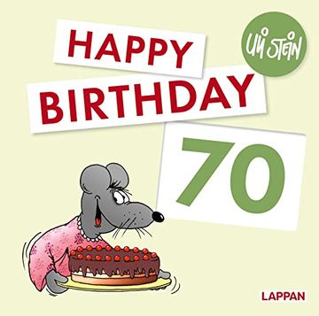 portada Happy Birthday zum 70. Geburtstag: Das Lustige Geburtstagsgeschenk zum Runden Geburtstag! (Uli Stein Viel Spaß) (en Alemán)