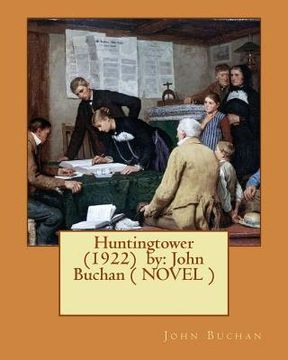 portada Huntingtower (1922) by: John Buchan ( NOVEL ) (en Inglés)