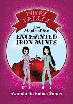 portada The Magic of the Enchanted Iron Mines (en Inglés)
