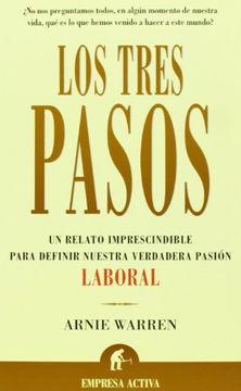 portada Los Tres Pasos: Find Your Passion (Spanish Edition)