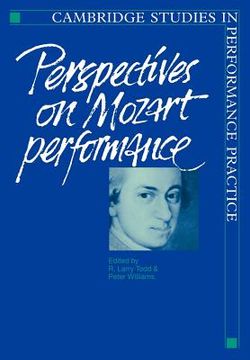 portada Perspectives on Mozart Performance (Cambridge Studies in Performance Practice) (en Inglés)