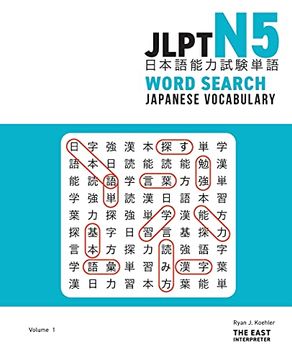 portada Jlpt n5 Japanese Vocabulary Word Search: Kanji Reading Puzzles to Master the Japanese-Language Proficiency Test (en Inglés)