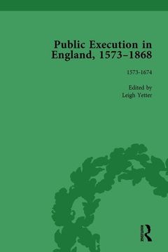 portada Public Execution in England, 1573-1868, Part I Vol 2 (en Inglés)