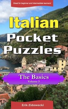 portada Italian Pocket Puzzles - The Basics - Volume 5: A collection of puzzles and quizzes to aid your language learning (in Italian)