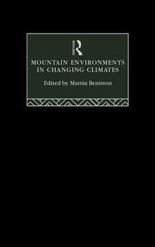 portada mountain environments in changing climates (en Inglés)