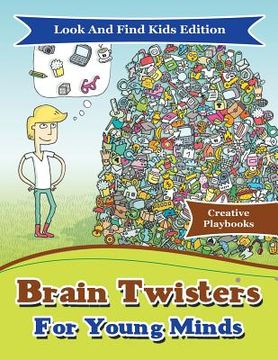 portada Brain Twisters For Young Minds Look And Find Kids Edition