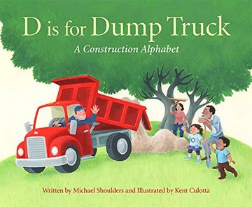portada D is for Dump Truck: A Construction Alphabet (Sleeping Bear Alphabet Books) (en Inglés)