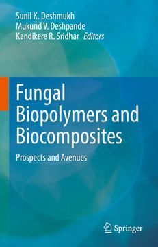 portada Fungal Biopolymers and Biocomposites: Prospects and Avenues (en Inglés)