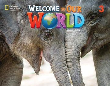 portada Welcome to our World 3: Student'S Book With Online Practice and Student’S Ebook (en Inglés)