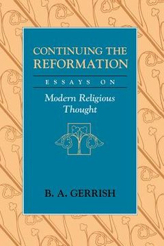 portada continuing the reformation: essays on modern religious thought (en Inglés)