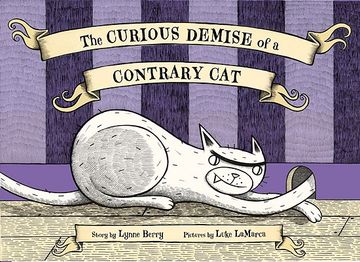 portada The Curious Demise of a Contrary Cat (en Inglés)