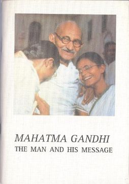portada Mahatma Gandhi: The man and his Message