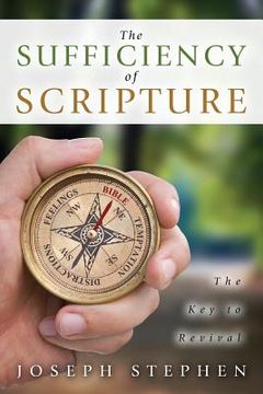 portada The Sufficiency of Scripture: The Key to Revival (en Inglés)