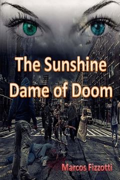 portada The Sunshine Dame of Doom (en Inglés)