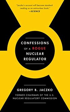 portada Confessions of a Rogue Nuclear Regulator (en Inglés)