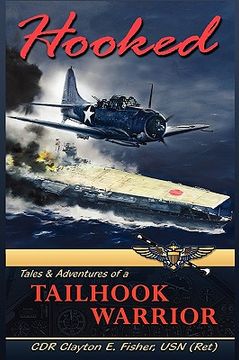 portada hooked: tails & adventures of a tailhook warrior (in English)
