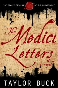 portada The Medici Letters: The Secret Origins of the Renaissance (en Inglés)