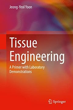 portada Tissue Engineering: A Primer with Laboratory Demonstrations (en Inglés)