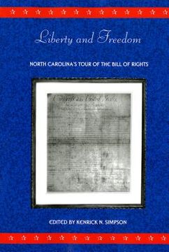 portada Liberty and Freedom: North Carolina's Tour of the Bill of Rights (en Inglés)