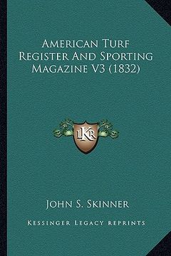 portada american turf register and sporting magazine v3 (1832)
