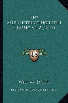 portada the self-instructing latin classic v1-2 (1841)