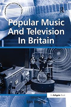 portada Popular Music and Television in Britain (Ashgate Popular and Folk Music) (en Inglés)