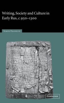 portada Writing, Society and Culture in Early Rus, C. 950-1300 (en Inglés)
